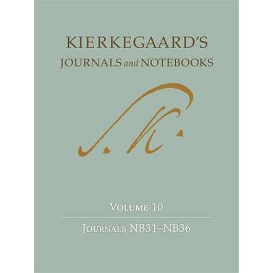 Kierkegaard`s Journals and Notebooks /-/ Volume 10, Journals NB31/-/NB36 de Søren Kierkegaard