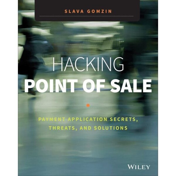 Hacking Point of Sale de Slava Gomzin
