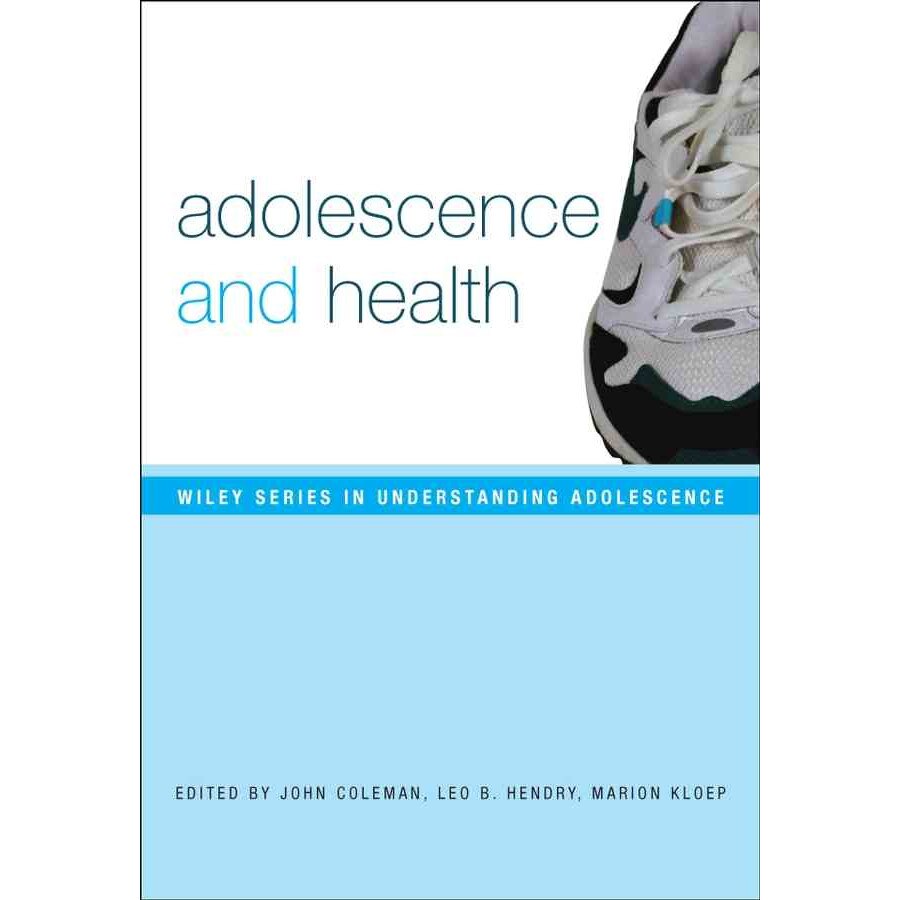Adolescence and Health de John Coleman