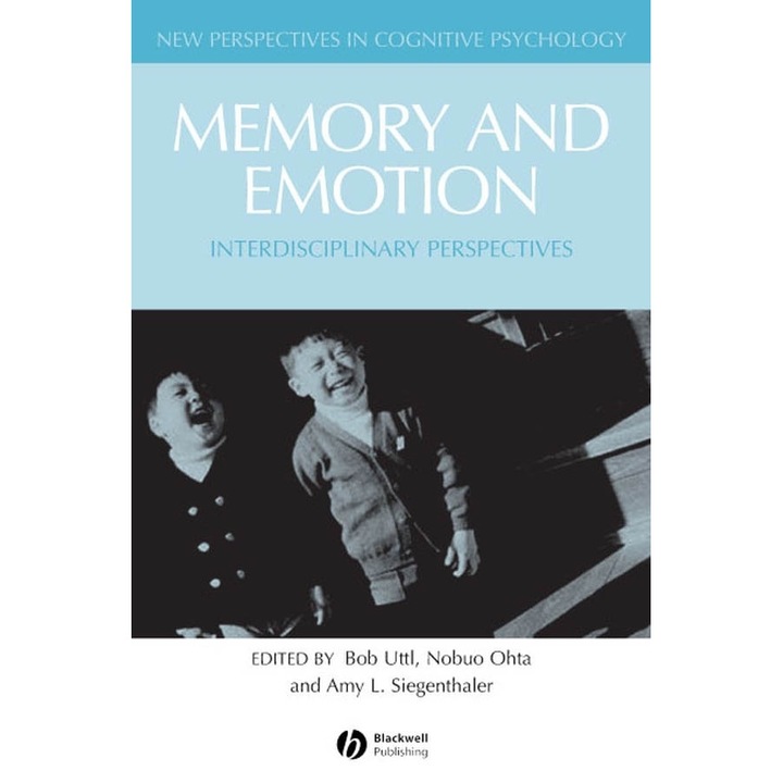 Memory and Emotion – Interdisciplinary Perspectives de B Uttl