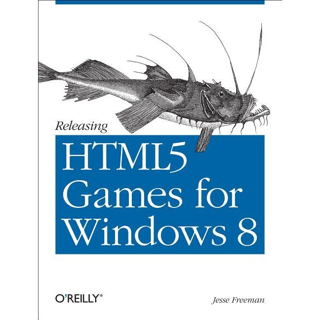 Releasing HTML5 Games for Windows 8 de Jesse Freeman