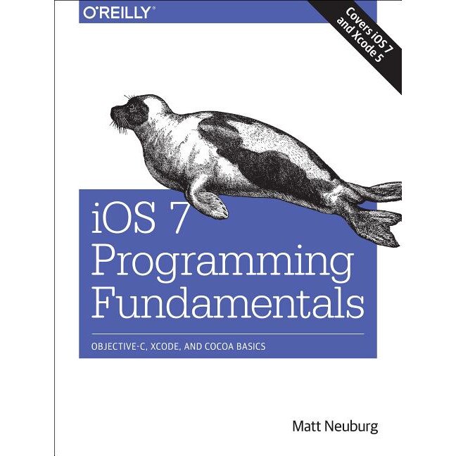 IOS 7 Programming Fundamentals de Matt Neuberg