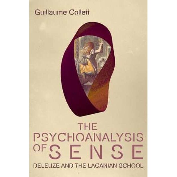 The Psychoanalysis of Sense de Guillaume Collett