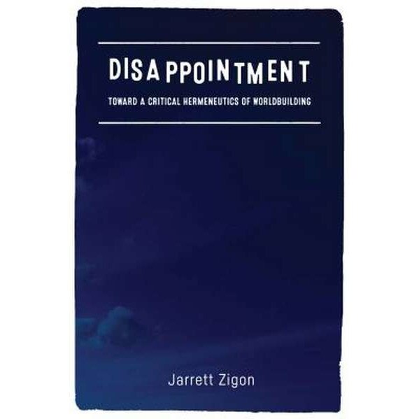 Disappointment de Jarrett Zigon [Paperback]