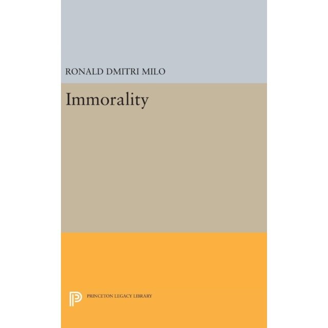 Immorality de Ronald Dmitri Milo