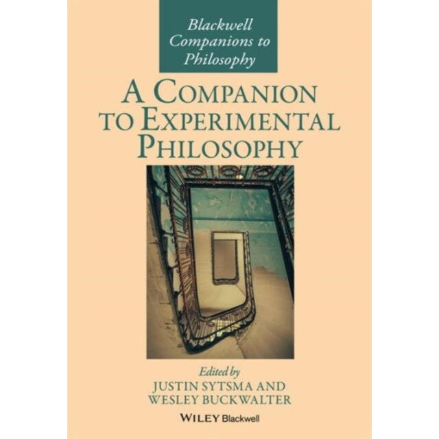 A Companion to Experimental Philosophy de Justin Sytsma