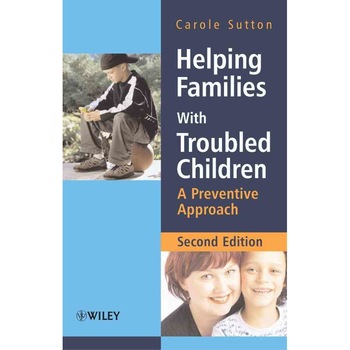 Helping Families with Troubled Children de Carole Sutton Helping Families with Troubled Children de Carole Sutton