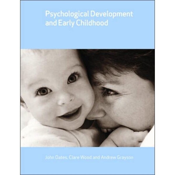 Psychological Development and Early Childhood de John Oates