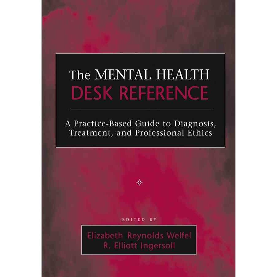 The Mental Health Desk Reference de Elizabeth Reynolds Welfel