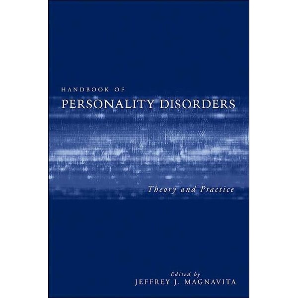 Handbook of Personality Disorders de Jeffrey J. Magnavita