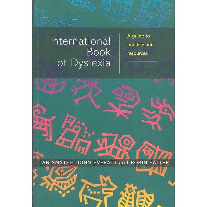 The International Book of Dyslexia de Ian Smythe