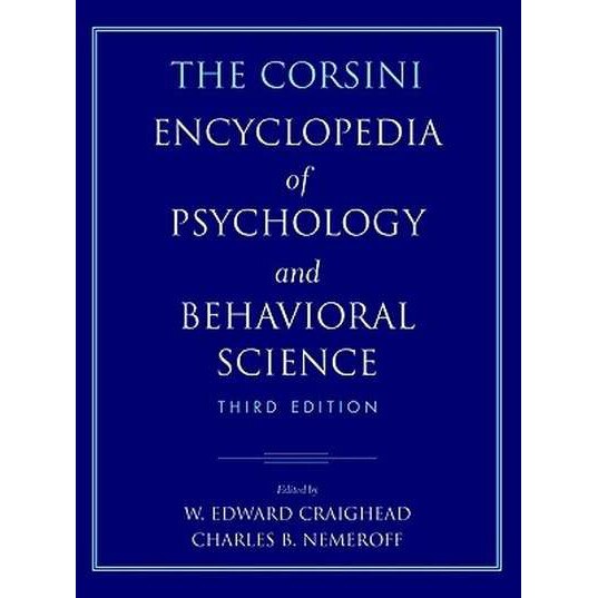 The Corsini Encyclopedia of Psychology and Behavioral Science, 4 Volume Set de W. Edward Craighead
