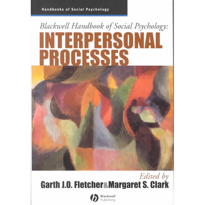 Blackwell Handbook of Social Psychology de Garth J. O. Fletcher