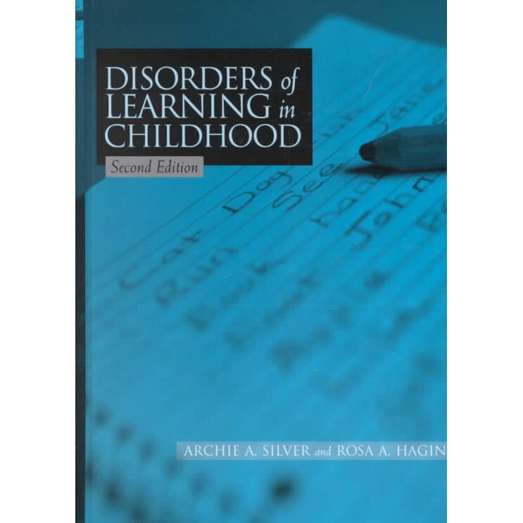 Disorders of Learning in Childhood de Archie A. Silver