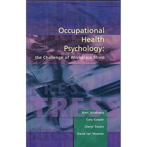 Occupational Health Psychology de Marc J. Schabracq