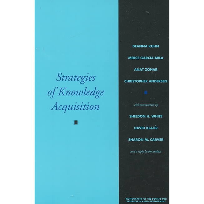 Strategies of Knowledge Acquisition de Deanna Kuhn