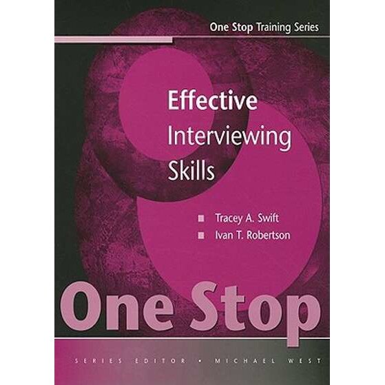 Effective Interviewing Skills de Tracey A. Swift