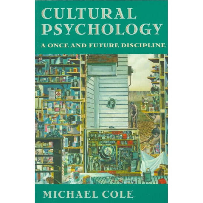 Cultural Psychology /-/ A Once & Future Discipline (Paper) de Michael Cole