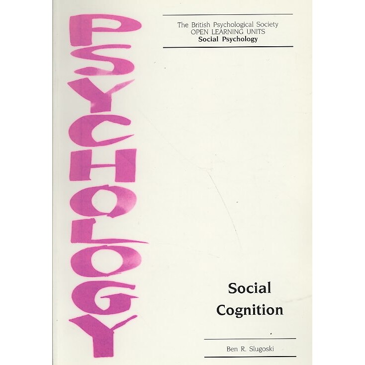 Social Cognition de Ben R. Slugoski