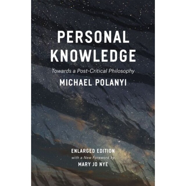 Personal Knowledge de Michael Polanyi