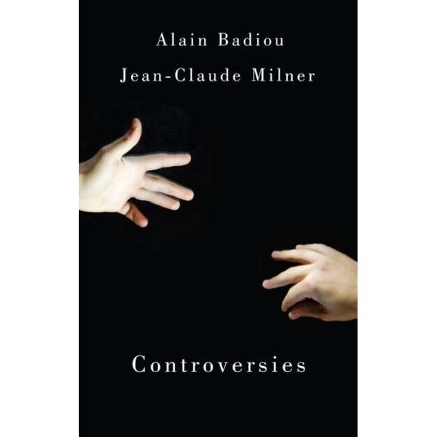 Controversies de Alain Badiou