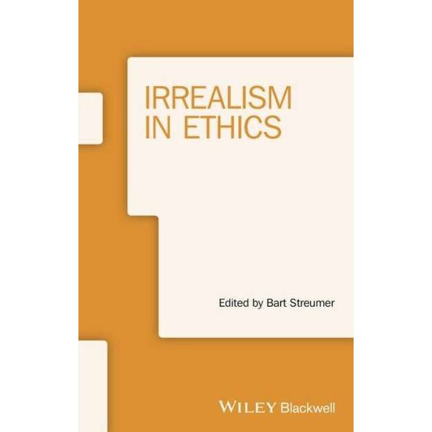 Irrealism in Ethics de Bart Streumer