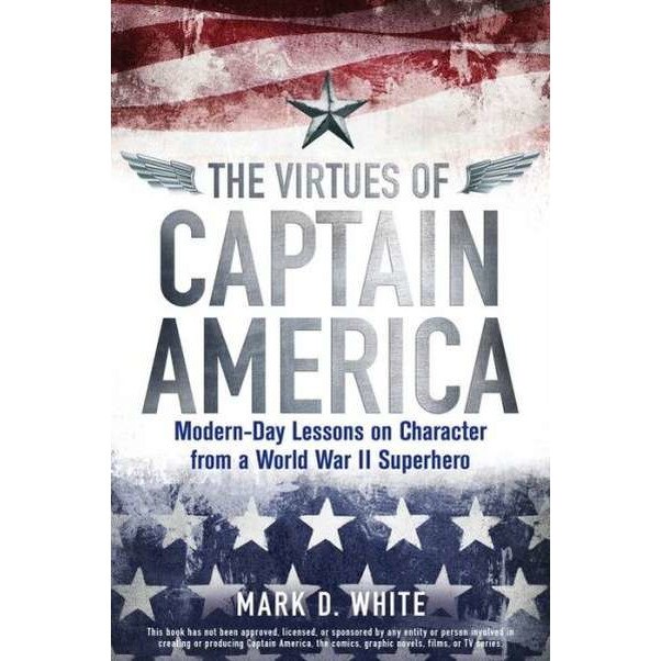 The Virtues of Captain America de Mark D. White