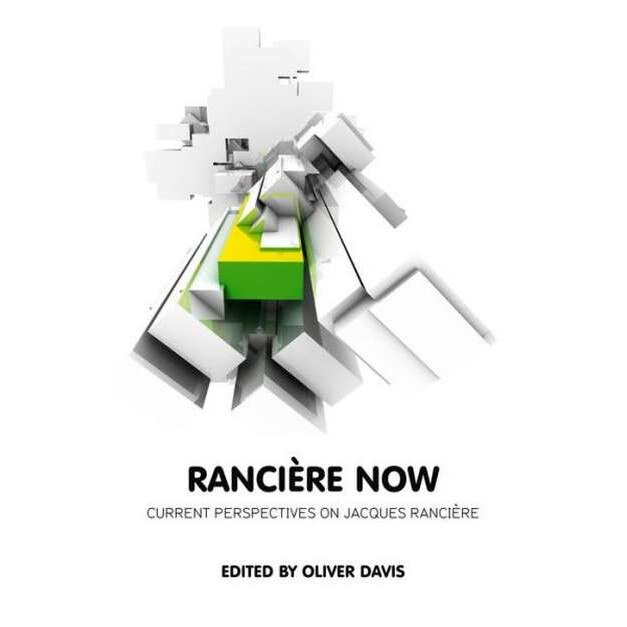 Ranciere Now de Oliver Davis