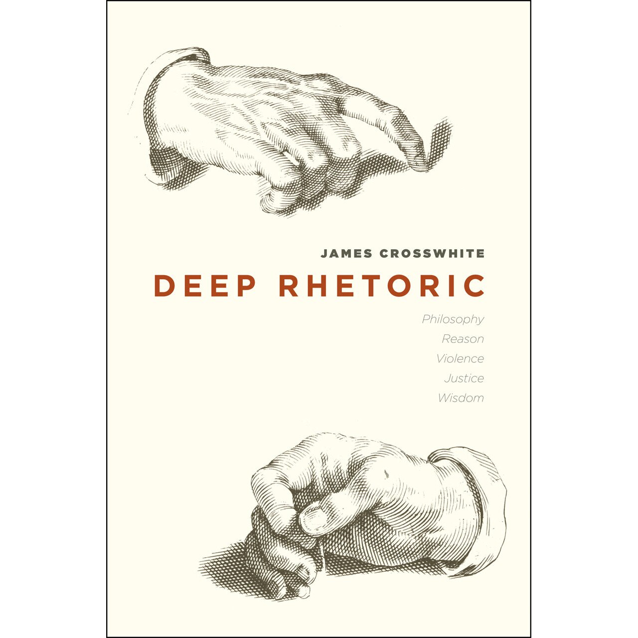 Deep Rhetoric de James Crosswhite