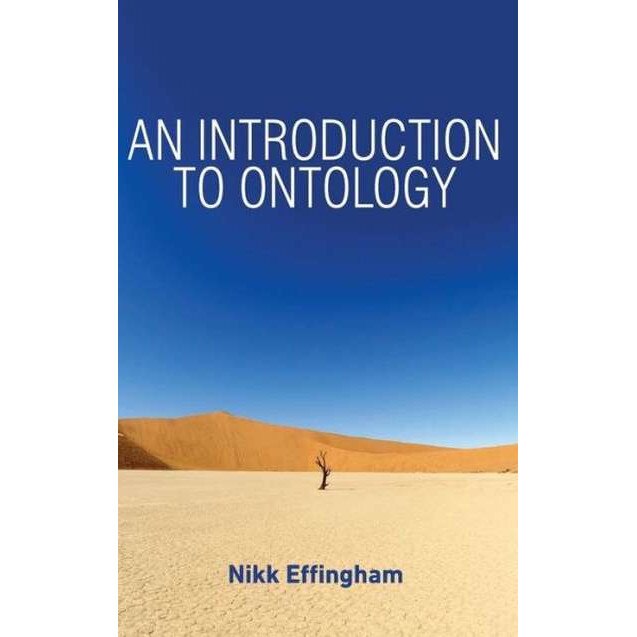 An Introduction to Ontology de Nikk Effingham