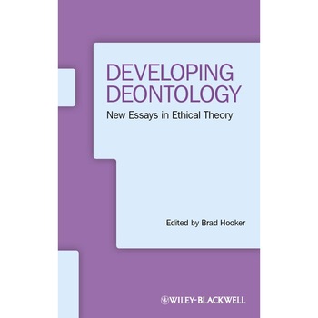 Developing Deontology de Brad Hooker Developing Deontology de Brad Hooker