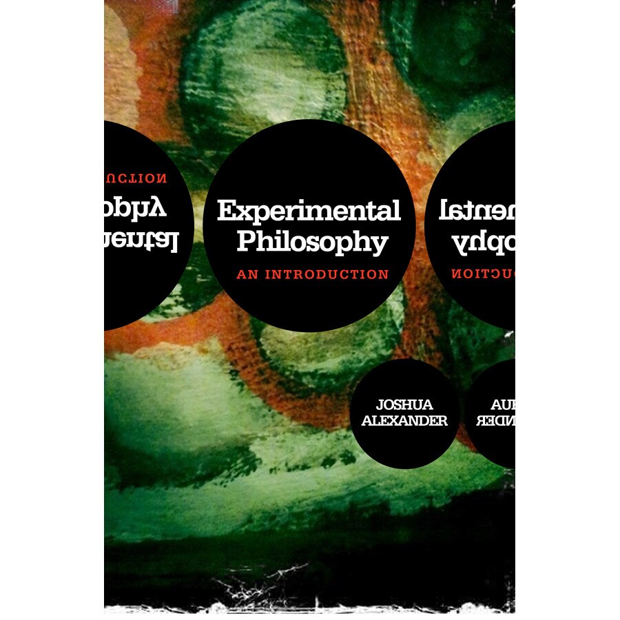 Experimental Philosophy de Joshua Alexander