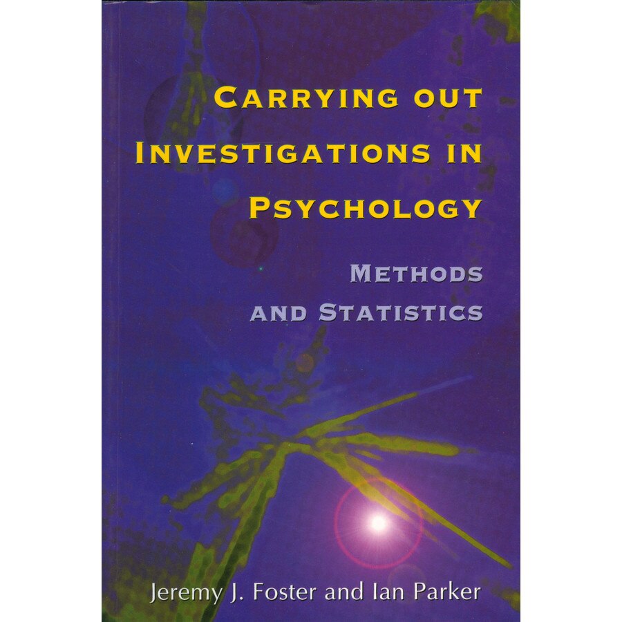 Carrying out Investigations in Psychology de Jeremy Foster