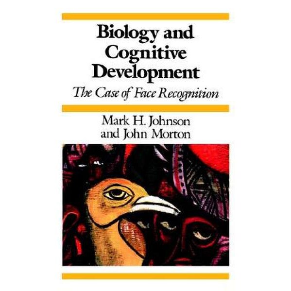 Biology and Cognitive Development de Mark H. Johnson