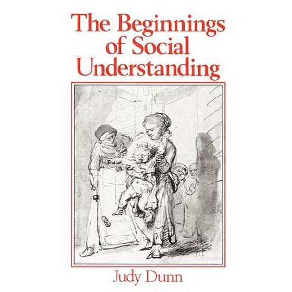 The Beginnings of Social Understanding de Judy Dunn