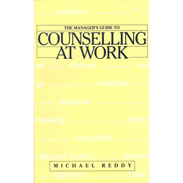 The Manager′s Guide to Counselling at Work de M Reddy