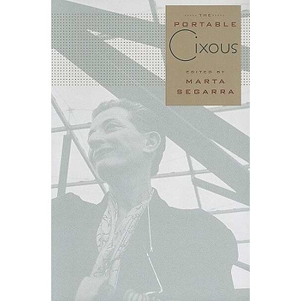 The Portable Cixous de Hélène Cixous