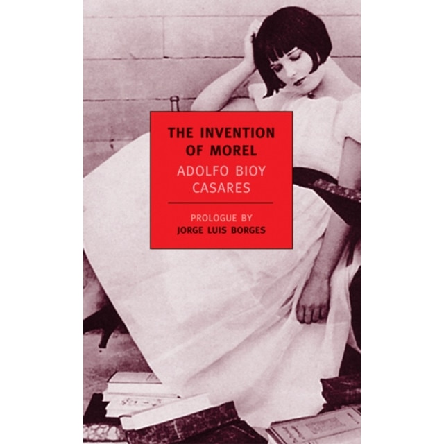 The Invention of Morel de Adolfo Bioy Casares