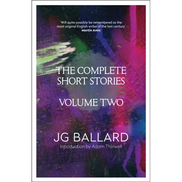 The Complete Short Stories de J. G. Ballard