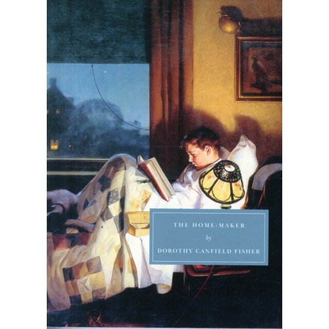 The Home-Maker de Dorothy Canfield Fisher
