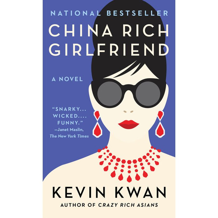 China Rich Girlfriend de Kevin Kwan