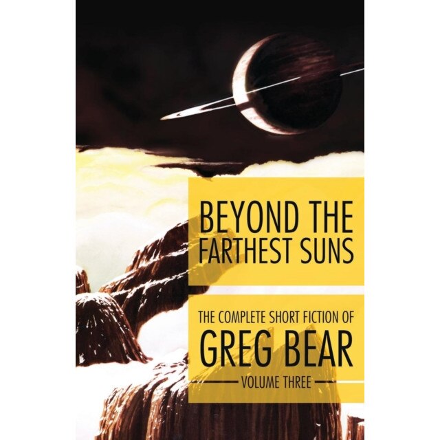 Beyond the Farthest Suns de Greg Bear