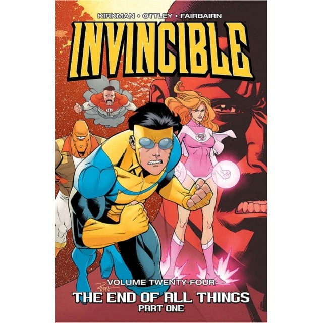 Invincible Volume 24: The End of All Things, Part 1 de Robert Kirkman