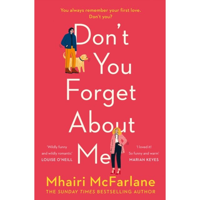 Don't You Forget About Me de Mhairi McFarlane