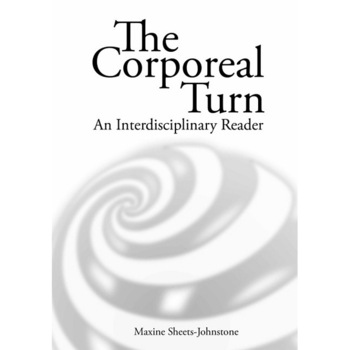 The Corporeal Turn de Maxine Sheets-Johnstone The Corporeal Turn de Maxine Sheets-Johnstone