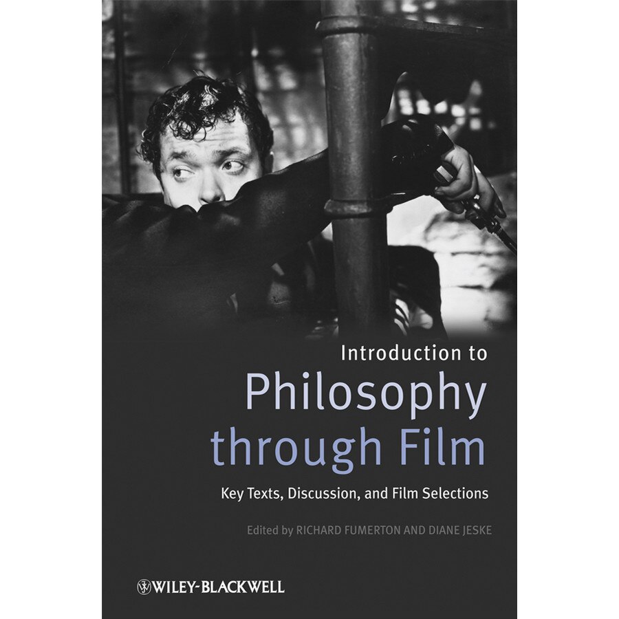 Introducing Philosophy Through Film de Richard Fumerton