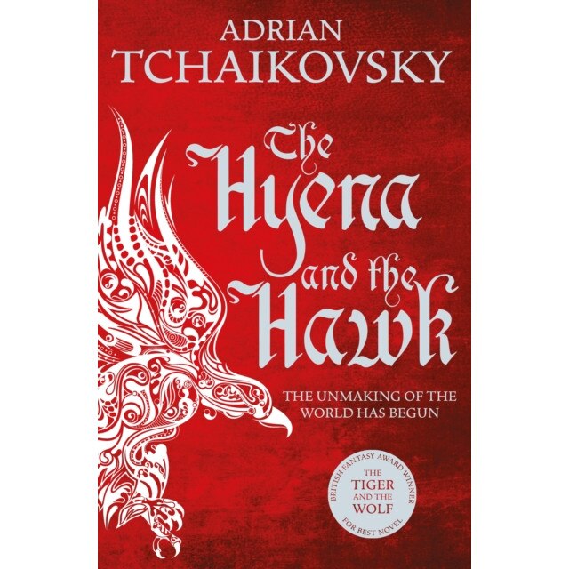 The Hyena and the Hawk de Adrian Tchaikovsky