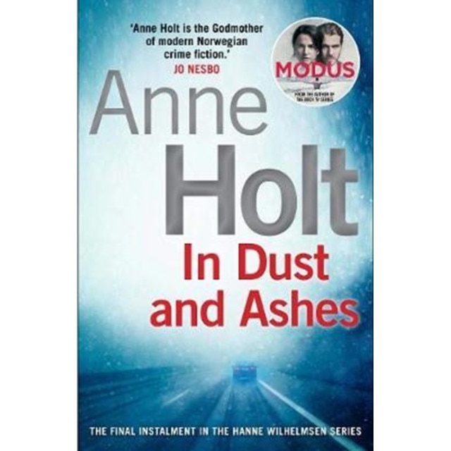 In Dust and Ashes de Anne Holt