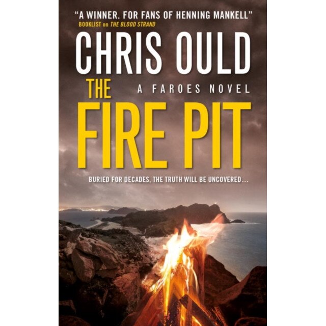 The Fire Pit (Faroes Novel 3) de Chris Ould