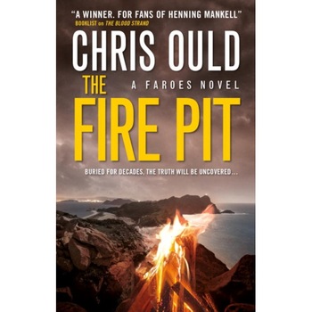 The Fire Pit (Faroes Novel 3) de Chris Ould The Fire Pit (Faroes Novel 3) de Chris Ould